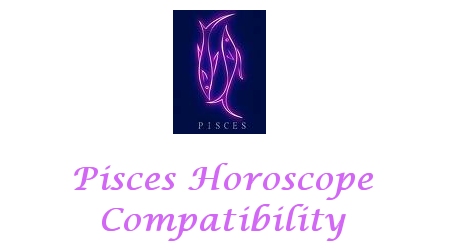 Pisces Horoscope Compatibility